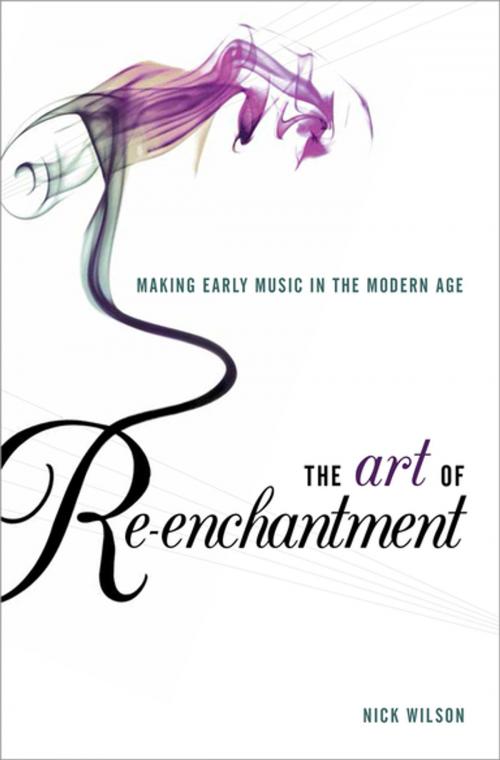 Cover of the book The Art of Re-enchantment by Nick Wilson, Oxford University Press