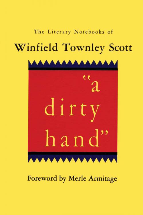 Cover of the book a dirty hand by Winfield Townley  Scott, University of Texas Press