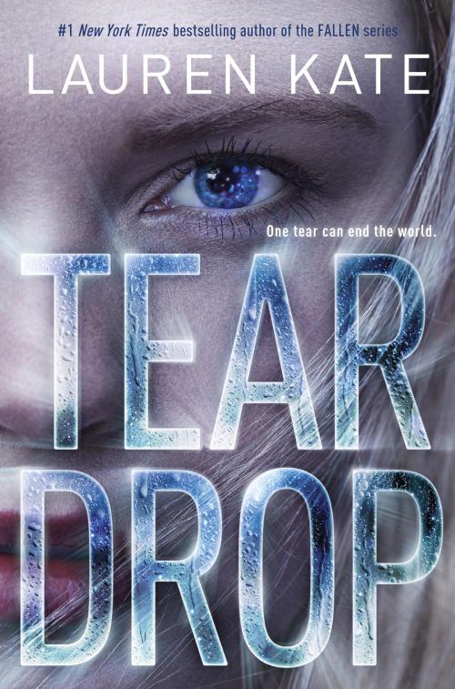 Cover of the book Teardrop by Lauren Kate, Random House Children's Books