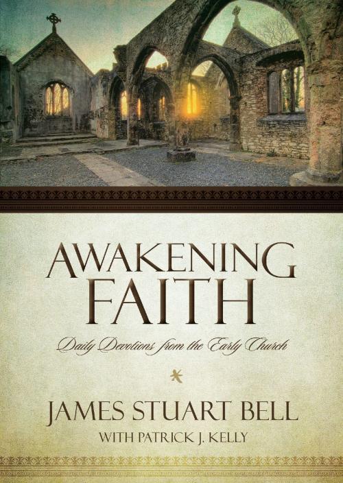 Cover of the book Awakening Faith by James Stuart Bell, Zondervan