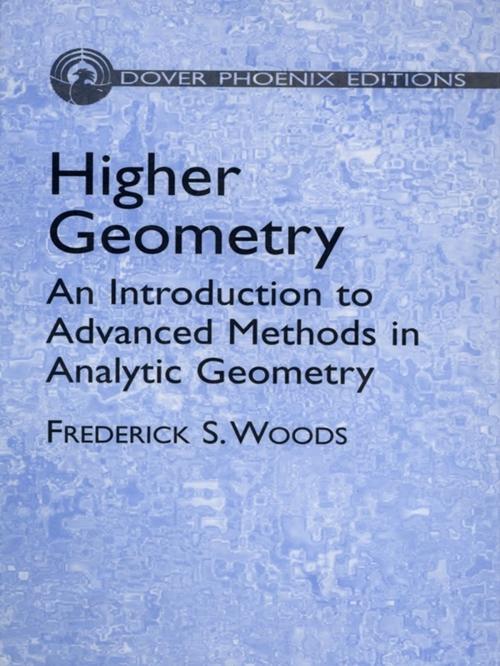 Cover of the book Higher Geometry by Frederick S. Woods, Dover Publications