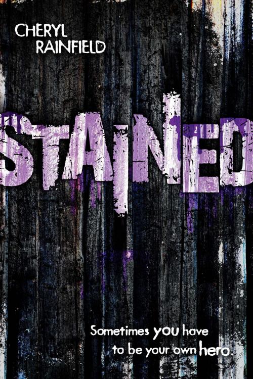 Cover of the book Stained by Cheryl Rainfield, HMH Books