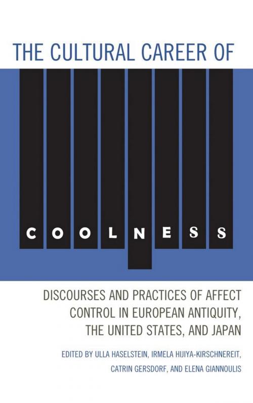 Cover of the book The Cultural Career of Coolness by Catherine Newmark, Sophia Frese, Paul Roquet, Michael Kinski, Aviad E. Raz, Joel Dinerstein, Daniel Selden, Jim McGuigan, Jens Heise, Lexington Books