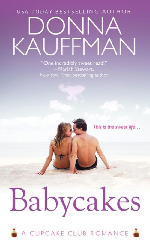 Cover of the book Babycakes by Donna Kauffman, Kensington Books