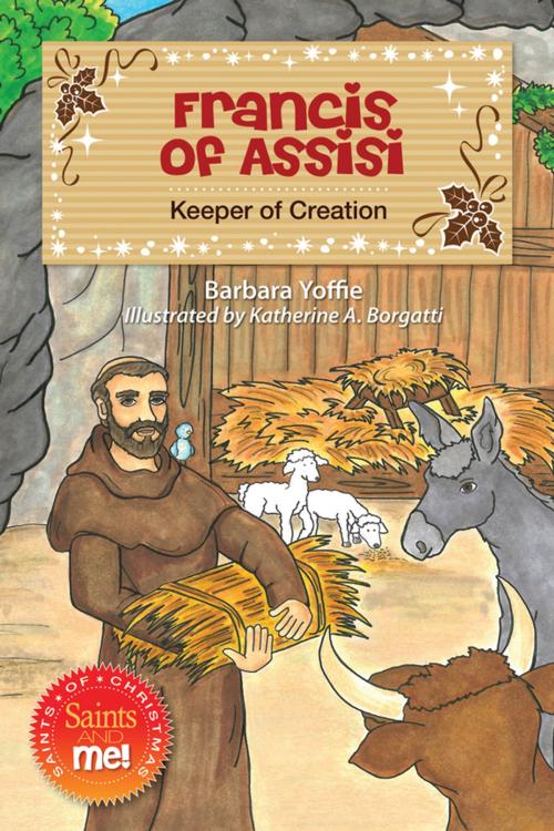Cover of the book Francis of Assisi by Barbara Yoffie, Liguori Publications