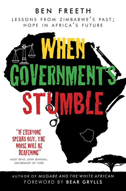Cover of the book When Governments Stumble by Ben Freeth MBE, Lion Hudson LTD