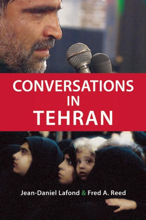 Cover of the book Conversations in Tehran by Jean-Daniel LaFond, Fred A. Reed, Talonbooks