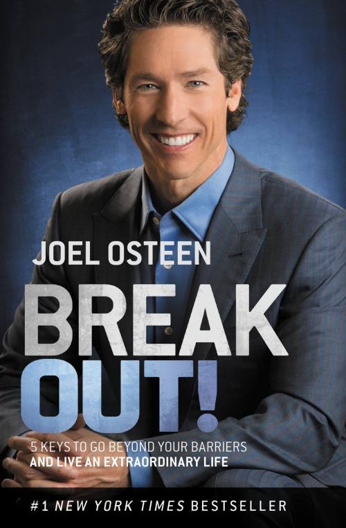 Cover of the book Break Out! by Joel Osteen, FaithWords