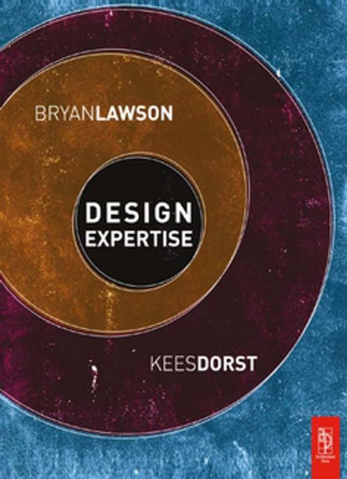 Cover of the book Design Expertise by Bryan Lawson, Kees Dorst, Taylor and Francis