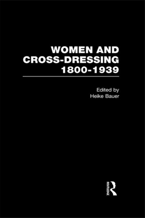 Cover of the book Women and Cross Dressing 1800–1939 by , Taylor and Francis