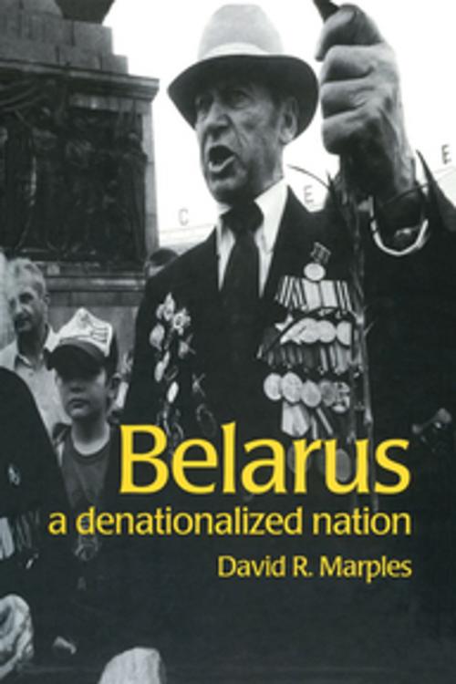 Cover of the book Belarus by David Marples, Taylor and Francis