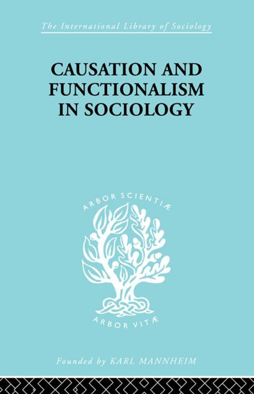 Cover of the book Causation and Functionalism in Sociology by Wsevolod W. Isajiw, Taylor and Francis