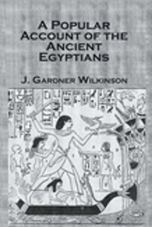Cover of the book Ancient Egyptians (2 Vols) by J. Gardner Wilkinson, Taylor and Francis