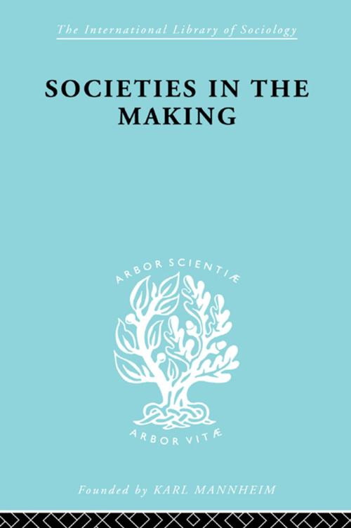 Cover of the book Societies In Making Ils 89 by Hilda Jennings, Taylor and Francis