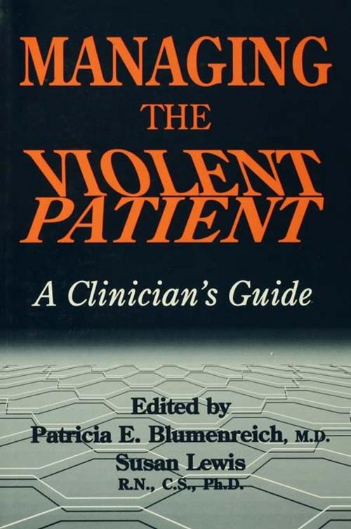 Cover of the book Managing The Violent Patient by , Taylor and Francis