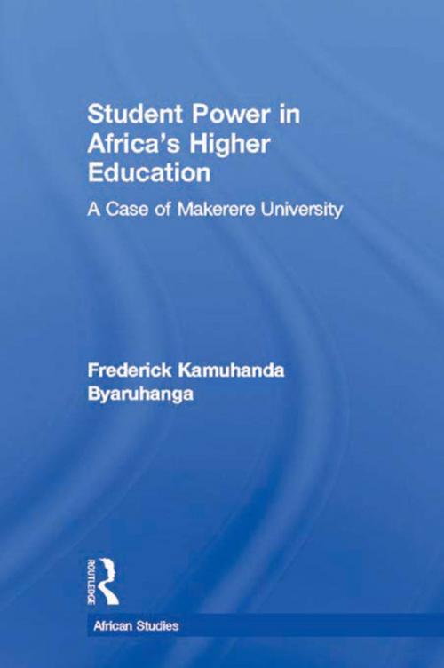 Cover of the book Student Power in Africa's Higher Education by Frederick K. Byaruhanga, Taylor and Francis