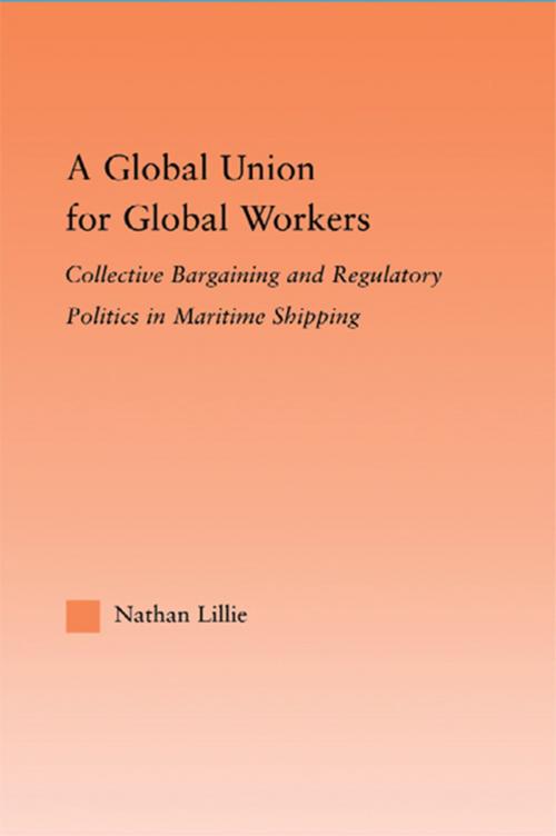 Cover of the book A Global Union for Global Workers by Nathan Lillie, Taylor and Francis