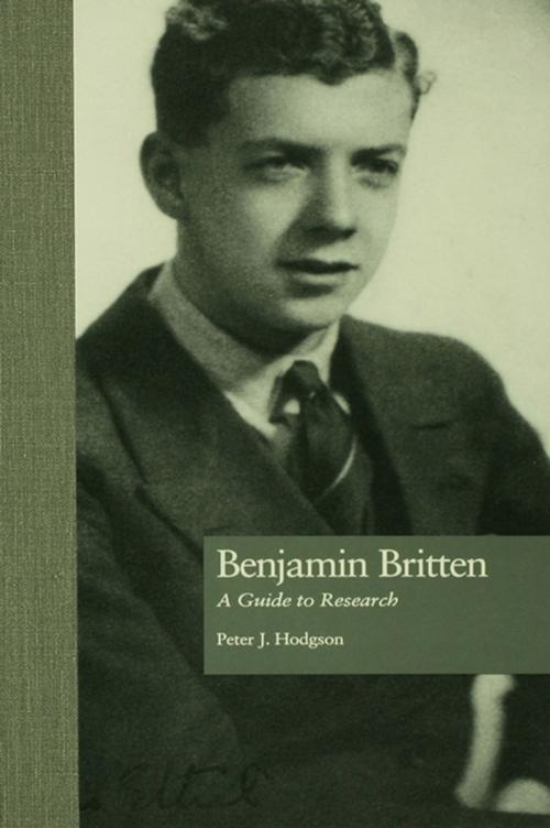 Cover of the book Benjamin Britten by Peter J. Hodgson, Taylor and Francis