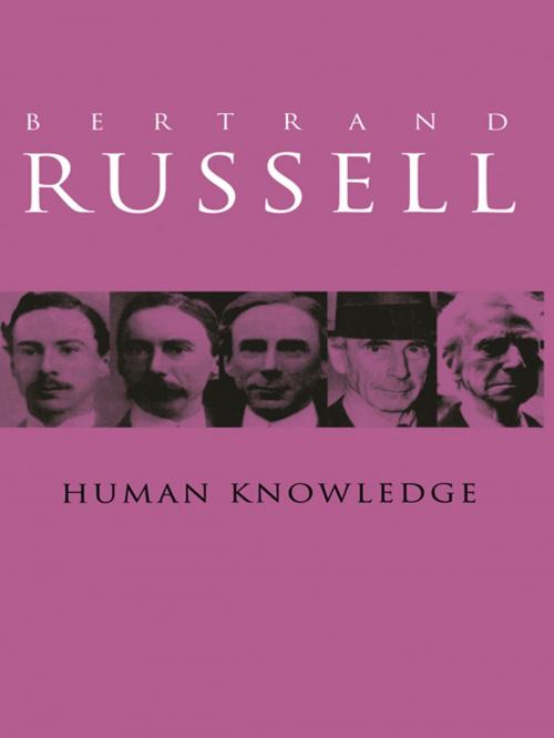 Cover of the book Human Knowledge: Its Scope and Value by Bertrand Russell, Taylor and Francis