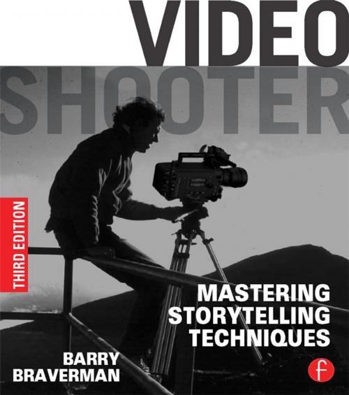 Cover of the book Video Shooter by Barry Braverman, Taylor and Francis