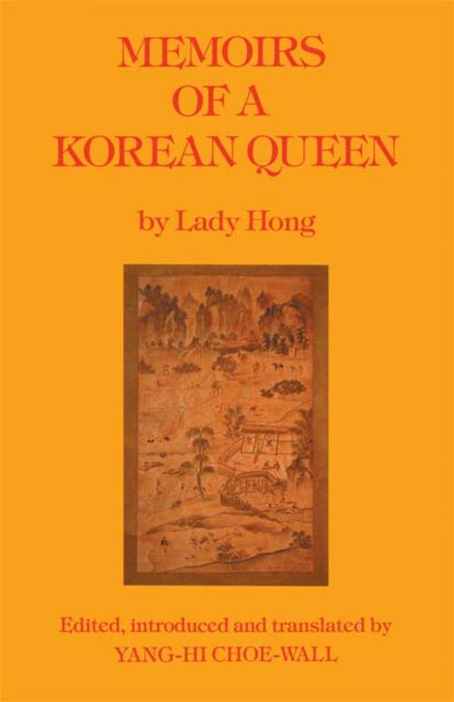 Cover of the book Memoirs Of A Korean Queen by Hong, Taylor and Francis