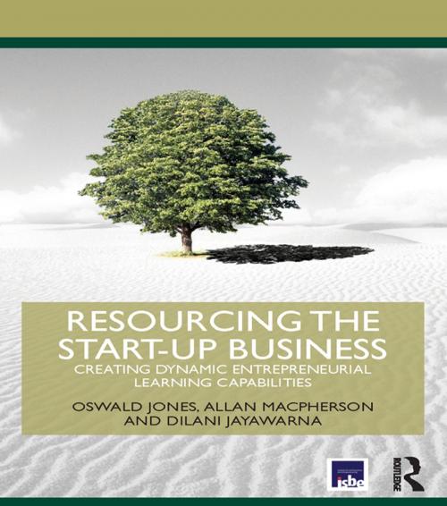 Cover of the book Resourcing the Start-Up Business by Oswald Jones, Allan Macpherson, Dilani Jayawarna, Taylor and Francis