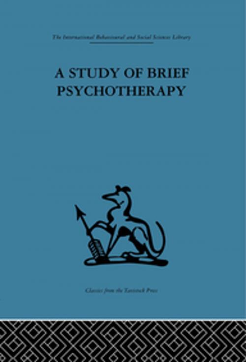 Cover of the book A Study of Brief Psychotherapy by , Taylor and Francis