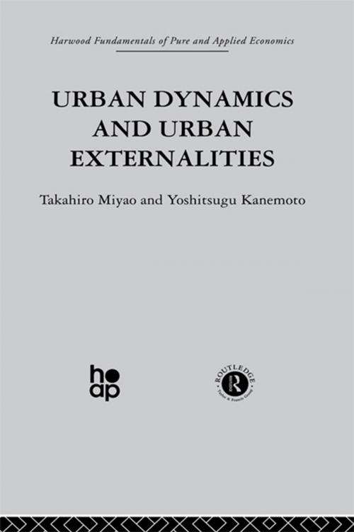 Cover of the book Urban Dynamics and Urban Externalities by Y. Kanemoto, T. Miyao, Taylor and Francis