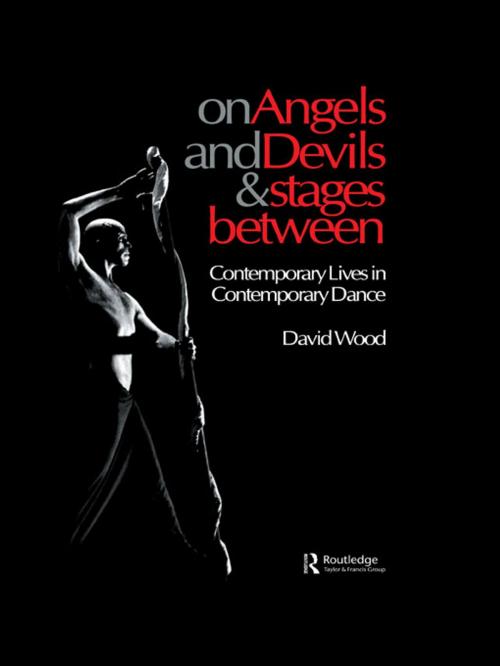 Cover of the book On Angels and Devils and Stages Between by David Wood, Taylor and Francis