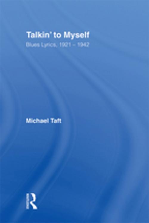 Cover of the book Talkin' to Myself by Michael Taft, Taylor and Francis