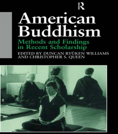 Cover of the book American Buddhism by Christopher Queen, Duncan Ryuken Williams, Taylor and Francis