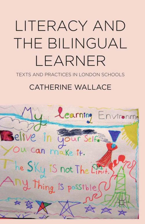 Cover of the book Literacy and the Bilingual Learner by Catherine Wallace, Palgrave Macmillan UK