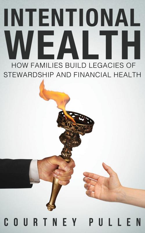 Cover of the book Intentional Wealth by Courtney Pullen, Courtney Pullen