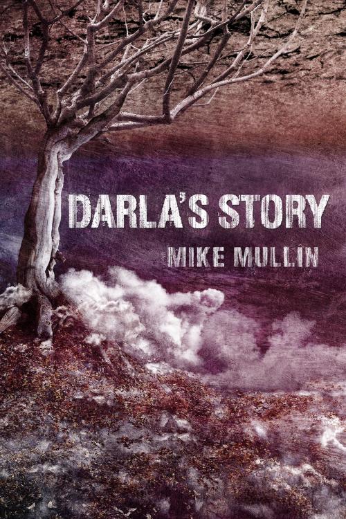 Cover of the book Darla's Story by Mike Mullin, Mike Mullin