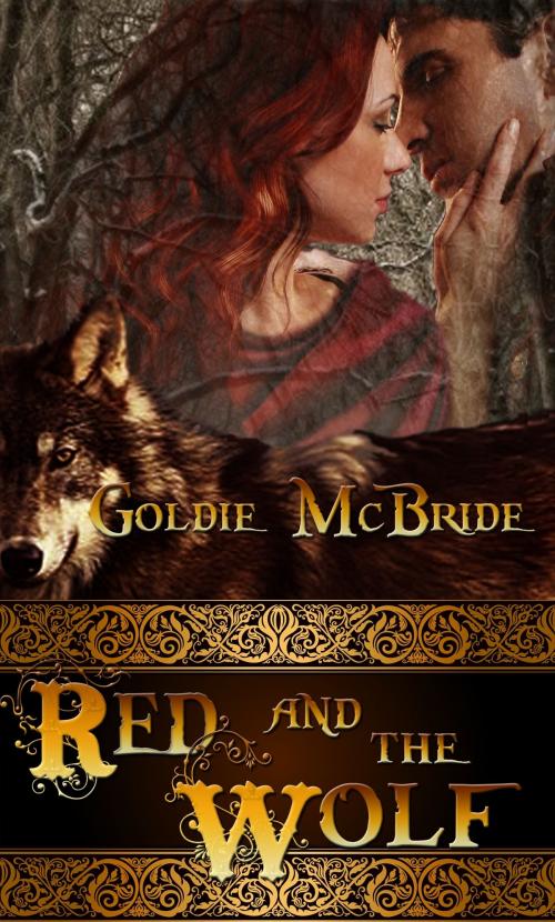 Cover of the book Red and the Wolf by Goldie McBride, New Concepts Publishing