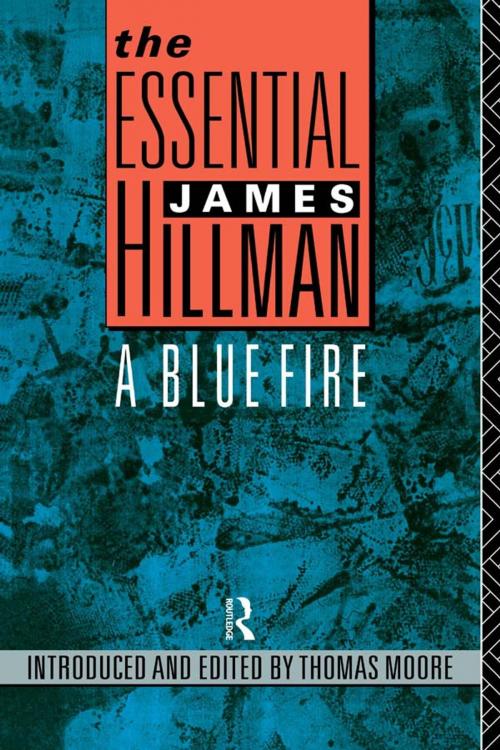 Cover of the book The Essential James Hillman by James Hillman, Taylor and Francis