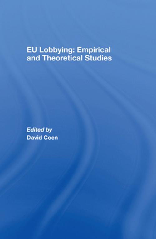 Cover of the book EU Lobbying: Empirical and Theoretical Studies by , Taylor and Francis