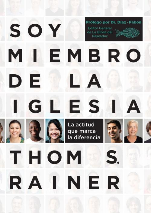 Cover of the book Soy miembro de la iglesia by Thom S. Rainer, B&H Publishing Group