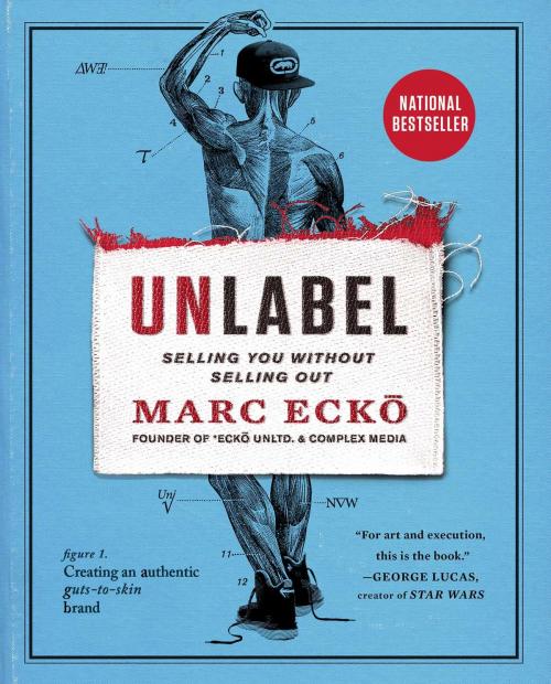 Cover of the book Unlabel by Marc Ecko, Atria Books