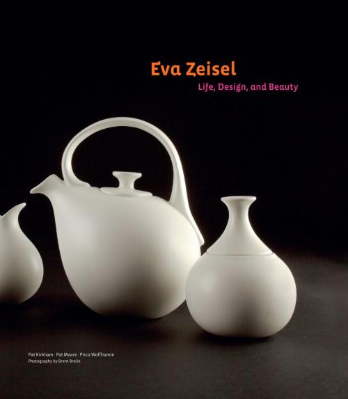 Cover of the book Eva Zeisel by Pirco Wolfframm, Chronicle Books LLC