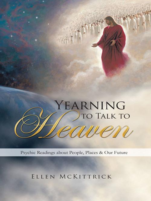 Cover of the book Yearning to Talk to Heaven by Ellen McKittrick, Balboa Press