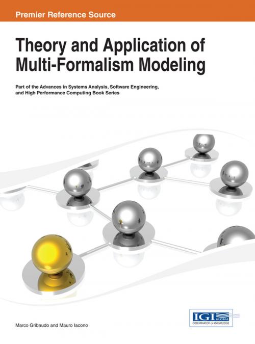 Cover of the book Theory and Application of Multi-Formalism Modeling by , IGI Global