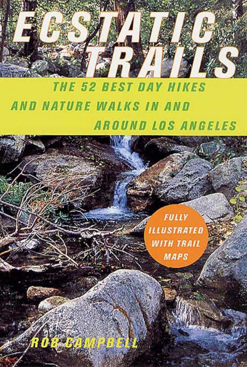 Cover of the book Ecstatic Trails by Rob Campbell, St. Martin's Press