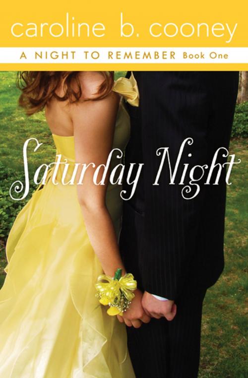 Cover of the book Saturday Night by Caroline B. Cooney, Open Road Media