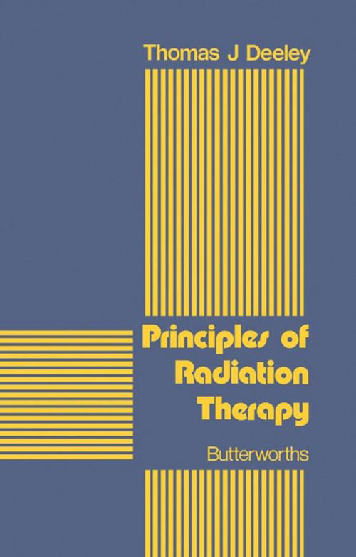 Cover of the book Principles of Radiation Therapy by Thomas J. Deeley, Elsevier Science
