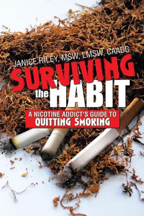 Cover of the book Surviving the Habit by Janice Riley, Xlibris US