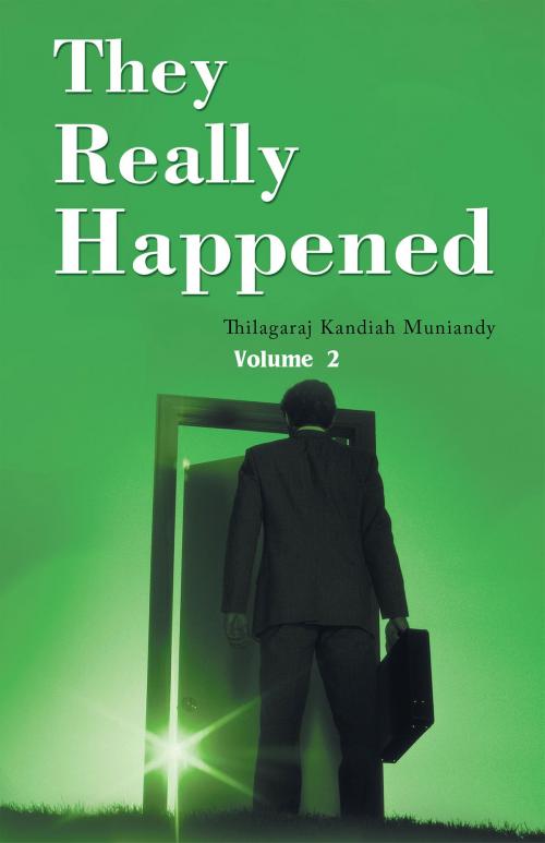 Cover of the book They Really Happened by Thilagaraj Kandiah Muniandy, Trafford Publishing