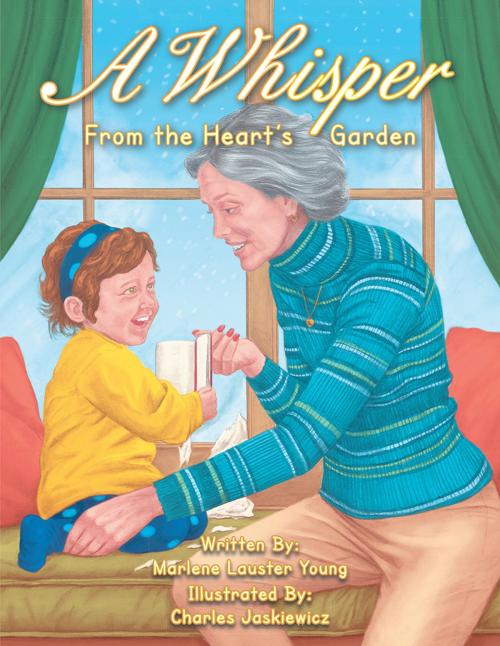 Cover of the book A Whisper by Marlene Lauster Young, AuthorHouse