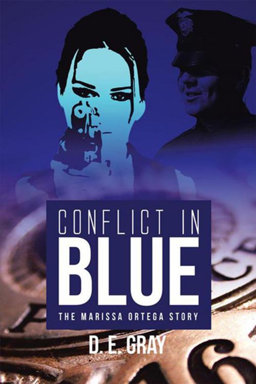 Cover of the book Conflict in Blue by D. E. Gray, Xlibris US