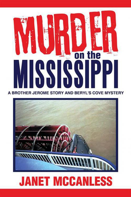 Cover of the book Murder on the Mississippi by Janet McCanless, Xlibris US